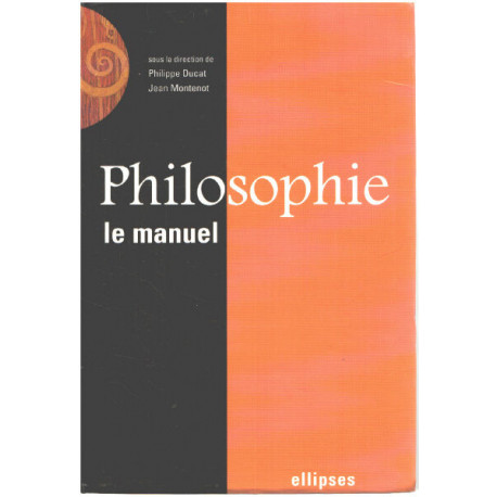 Philosophie. le manuel