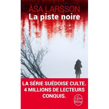 La Piste noire