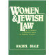 Women and Jewish Law: An Exploration of Women's Issues in Halakhic...
