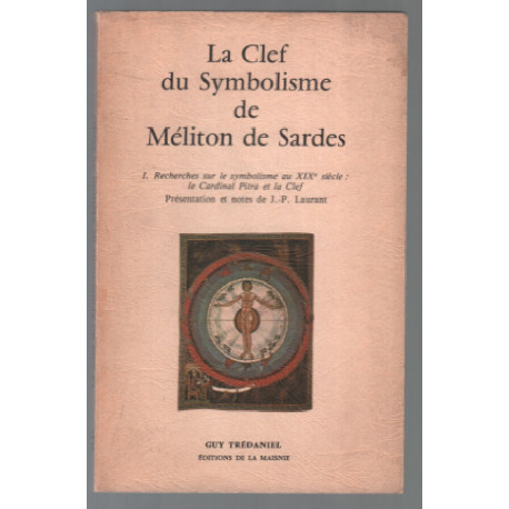La clef du symbolisme de Méliton de Sardes tome 1