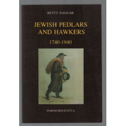 Jewish Pedlars and Hawkers 1740-1940