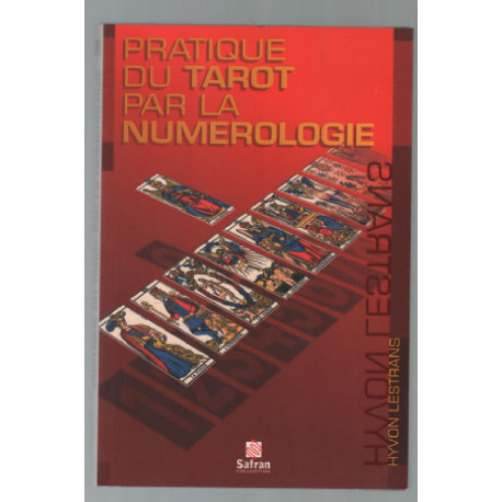 Pratique du tarot par la numérologie