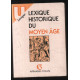 Lexique historique du moyen age