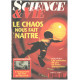 Science et vie n° 938 / le chaos nous fait naitre