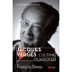 Jacques Verges l'ultime plaidoyer