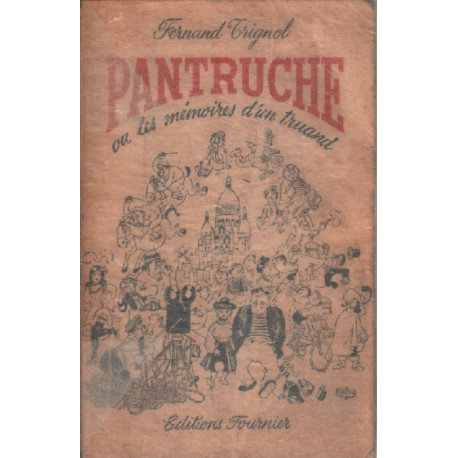 Pantruche ou les mémoires d'un truand /