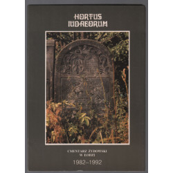 Hortus iudaeorum 1982-1992 (16 planches + 1 plan)