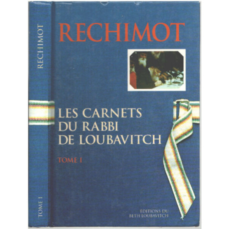 Les carnets du rabbi de Loubavitch/ tome 1