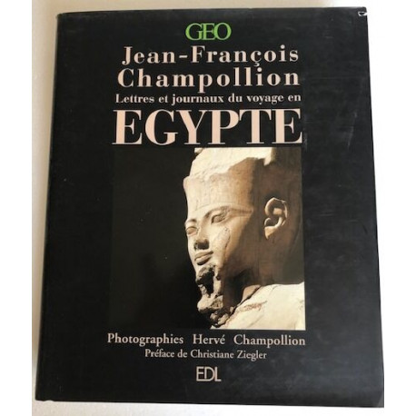 L'Egypte : lettres et journaux du voyage en Egypte
