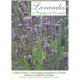 Lavandes et paysages de lavandes / tome 1 : guide pratique du...