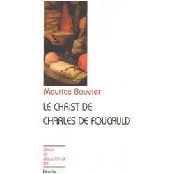 Le Christ de Charles de Foucault