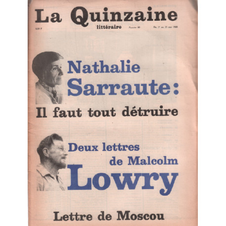 La quinzaine littéraire n° 50 / nathalie sarraute : il faut tout...