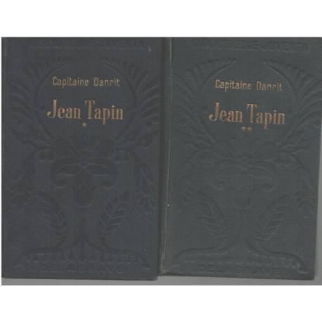 Tapin jean / illustrations de paul de Sémant / 2 tomes