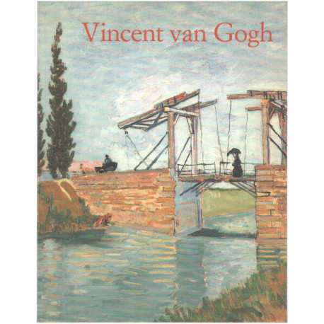 Vincent van gogh 1853-1890 / vision et réalité