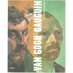 Van Gogh et Gauguin. l'atelier du midi (Ancien Prix éditeur : 55...