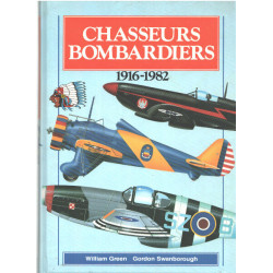 Chasseurs bombardiers 1916-1982