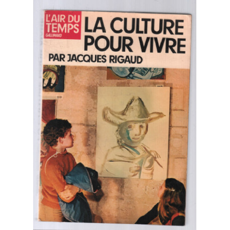 La culture pour vivre