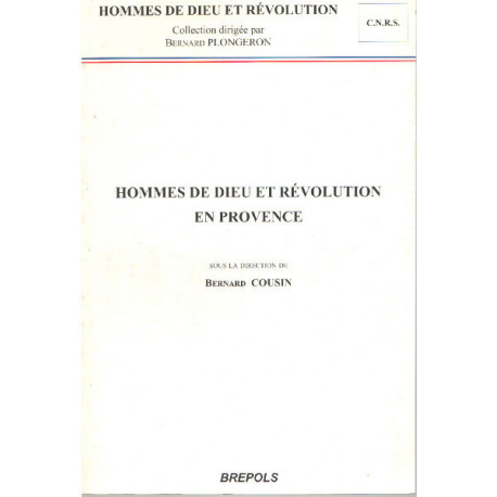 hommes de dieu et révolutions en Provence
