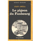 LE PIGEON DU FAUBOURG