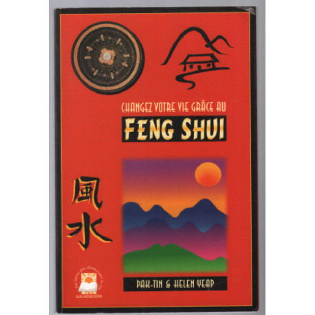 Changer votre vie grâce au Feng-shui
