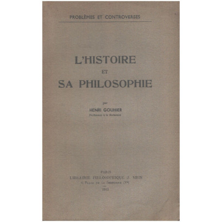 L'histoire et sa philosophie