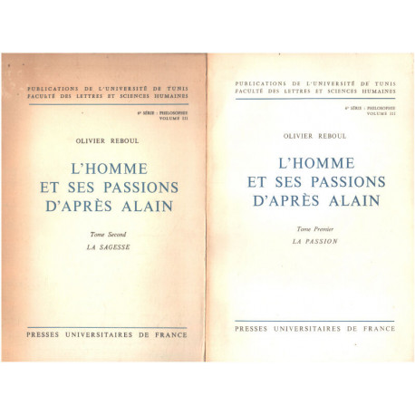 L'homme et ses passions d'aprés Alain /2 tomes