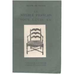 Le meuble français sous Louis XV / planches h-t