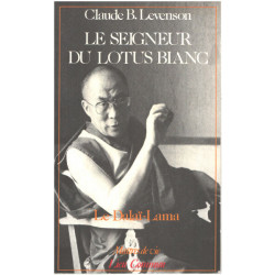 Le Seigneur du Lotus blanc : Le dalaï-lama
