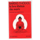 Bardo-Thödol : Le livre tibétain des morts