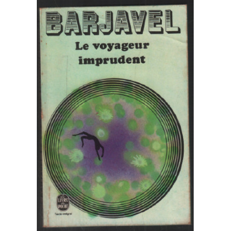 Le voyageur imprudent (texte intégral)