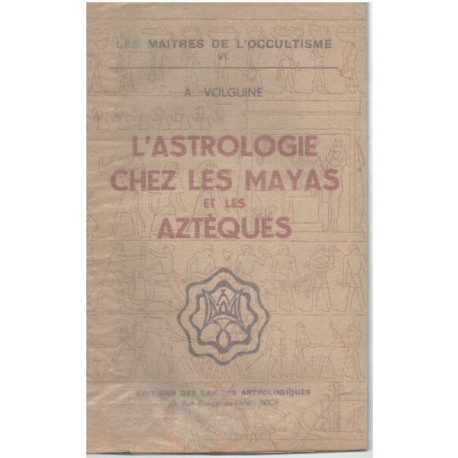 L'astrologie chez les mayas et les aztèques