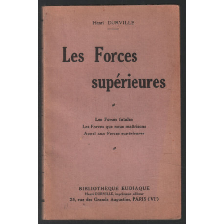 Les forces supérieures