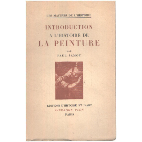 Introduction à l'histoire de la peinture