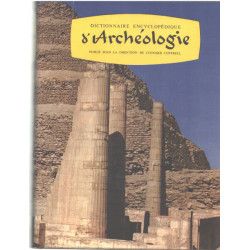Dictionnaire encyclopedique d'archeologie