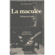La Maculée : Dialogues de nuit