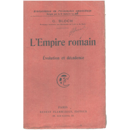 L'empire romain/ evolution et décadence