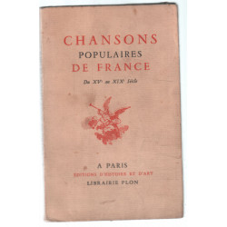 Chansons populaires de France ( du 15e au 19e siècle )