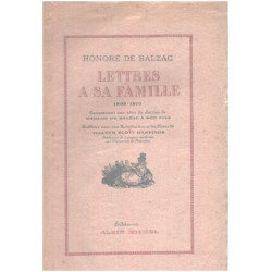 Lettres à sa famille 1809-1850 comprenant une serie de lettres de...