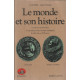 Le Monde et son histoire tome 2 : La fin du Moyen Age et les...