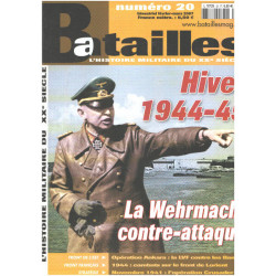 Batailles n° 20 / hivers 1944-45 la wehrmacht contre-attaque