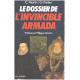Le Dossier de l'Invincible Armada : Chronologie notes et annexes