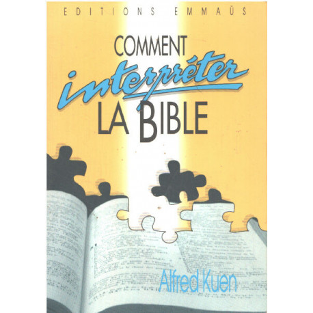 Comment interpréter la Bible
