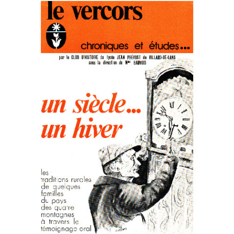 Le Vercors.un siècle.un hiver.chroniques et etudes par le club...