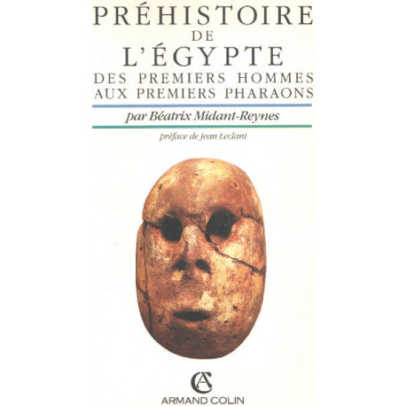 Préhistoire de l'Egypte : Des premiers hommes aux premiers pharaons