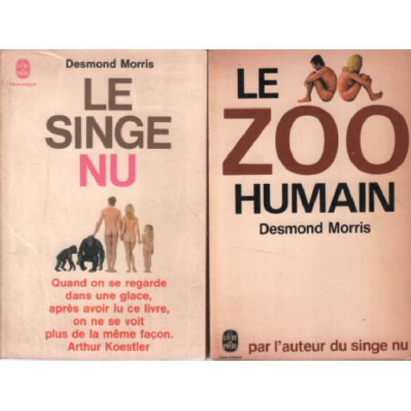 Le singe nu -le zoo humain ( 2 volumes )