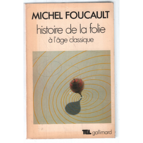 Histoire de la folie à l'âge classique