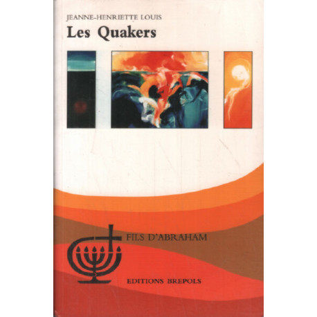 La Société religieuse des Amis (Quakers)