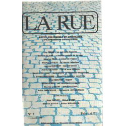 La Rue N° 7/ Revue Culturelle Et Litteraire D'expression Anarchiste