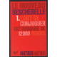 Le Nouveau Bescherelle tome 1 : L'Art de conjuguer