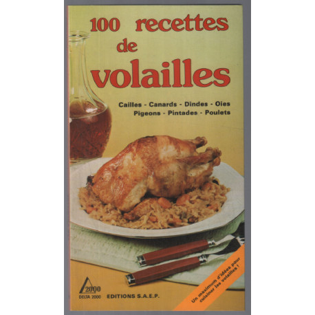 100 recettes de volailles